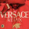 Download track Versace (Remix)