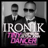 Download track Tiny Dancer (Hold Me Closer)
