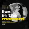 Download track Live In The Moment (Extended Mix)