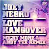 Download track Love Hangover (Micky More & Andy Tee Groove Culture Blend)