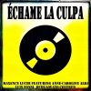 Download track Échame La Culpa (Luis Fonsi, Demi Lovato Covered)