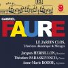 Download track 02 - Le Jardin Clos, Op. 106- No. 2, Quand Tu Plonges Tes Yeux Dans Mes Yeux