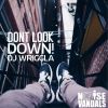 Download track Dont Look Down