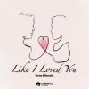 Download track Like I Loved You