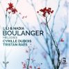 Download track 14. Nadia Boulanger Raoul Pugno: Les Heures Claires - Le Ciel En Nuit Sest Deplie