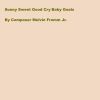 Download track Sunny Sweet Good Cry Baby Goals