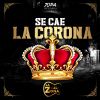 Download track Se Cae La Corona