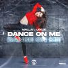 Download track Dance On Me (Extended Mix)