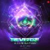 Download track Reverze 2015 Illumination Full Mix Presented By Bass Events Part I'