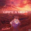 Download track Life's A Mess