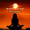 Download track Meditation Bhairavi Raag Vol 6