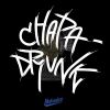 Download track Chapa Drunk