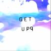 Download track GET UPP (Vocal Mix)