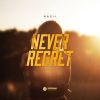 Download track Never Regret
