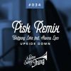 Download track Upside Down (Pisk Remix - Club Mix)