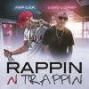 Download track Rappin N Trappin