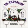 Download track 06. Le Papillon _ Act 2 _ Act 2, Scene 1, Part 1