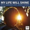 Download track My Life Will Shine (Eddie Cuesta & Howard Lambert Rmx)