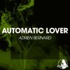 Download track Automatic Lover (Original Mix)