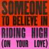 Download track Someone To Believe In