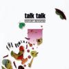 Download track Talk Talk (Remixed By Gary Miller)