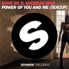 Download track Power Of You And Me (Teacup) (Extended Mix)