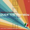 Download track Over The Rainbow (Extended Vocal Power Mix)