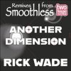 Download track Another Dimension (Smoothless Remix)