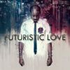 Download track Futuristic Love