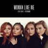 Download track Woman Like Me