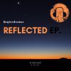 Download track Reflected (Original Mix)
