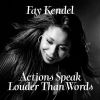 Download track Actions Speak Louder Than Words