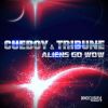 Download track Aliens Go Wow (Gainworx Remix)