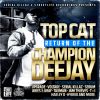 Download track Return Of The Champion Deejay (DJ Mix)