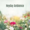 Download track Heyday Ambience, Pt. 17