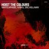 Download track Hoist The Colours