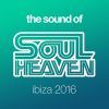 Download track The Sound Of Soul Heaven Ibiza 2016 (Continuous Mix 1)