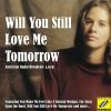 Download track Will You Still Love Me Tomorrow (Live)