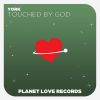 Download track Touched By God (Original Album Mix)