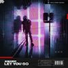 Download track Let You Go (Radio Edit)