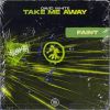 Download track Take Me Away (Extended Mix)