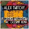 Download track U Rock Tonight (Original Mix)
