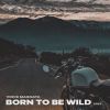 Download track Born To Be Wild (Radio 2023)