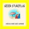 Download track Heiss Wie Die Sonne (Karaoke)