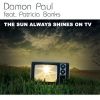 Download track Sun Always Shines On TV (Bodybangers Remix)