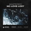 Download track No Love Lost (Radio Edit)