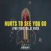 Download track Hurts To See You Go