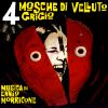 Download track 4 Mosche Di Velluto Grigio (Shake)