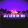 Download track All Eyes On You