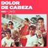 Download track Dolor De Cabeza